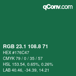 カラーコード: RGB 23.1 108.8 71 | qconv.com
