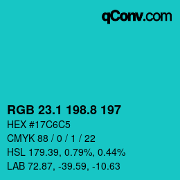 カラーコード: RGB 23.1 198.8 197 | qconv.com