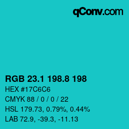 カラーコード: RGB 23.1 198.8 198 | qconv.com