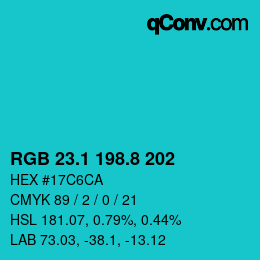 カラーコード: RGB 23.1 198.8 202 | qconv.com