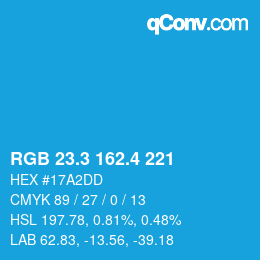 カラーコード: RGB 23.3 162.4 221 | qconv.com