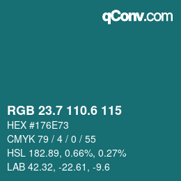 カラーコード: RGB 23.7 110.6 115 | qconv.com