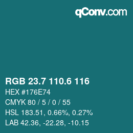 カラーコード: RGB 23.7 110.6 116 | qconv.com