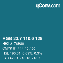 カラーコード: RGB 23.7 110.6 128 | qconv.com