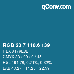 カラーコード: RGB 23.7 110.6 139 | qconv.com