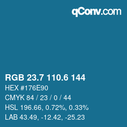 カラーコード: RGB 23.7 110.6 144 | qconv.com