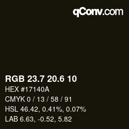 カラーコード: RGB 23.7 20.6 10 | qconv.com