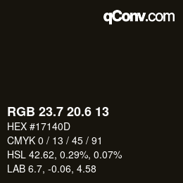 カラーコード: RGB 23.7 20.6 13 | qconv.com