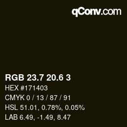 カラーコード: RGB 23.7 20.6 3 | qconv.com