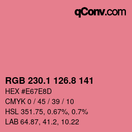 カラーコード: RGB 230.1 126.8 141 | qconv.com