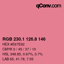 カラーコード: RGB 230.1 126.8 146 | qconv.com