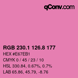 カラーコード: RGB 230.1 126.8 177 | qconv.com
