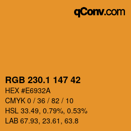 カラーコード: RGB 230.1 147 42 | qconv.com
