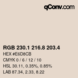 カラーコード: RGB 230.1 216.8 203.4 | qconv.com