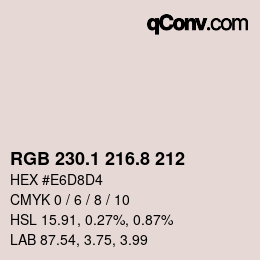カラーコード: RGB 230.1 216.8 212 | qconv.com