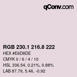 カラーコード: RGB 230.1 216.8 222 | qconv.com