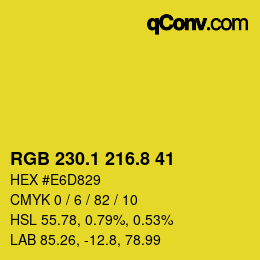 カラーコード: RGB 230.1 216.8 41 | qconv.com