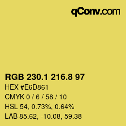 カラーコード: RGB 230.1 216.8 97 | qconv.com