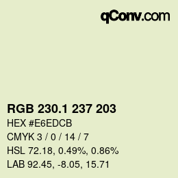 カラーコード: RGB 230.1 237 203 | qconv.com