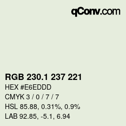 カラーコード: RGB 230.1 237 221 | qconv.com