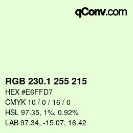 Color code: RGB 230.1 255 215 | qconv.com