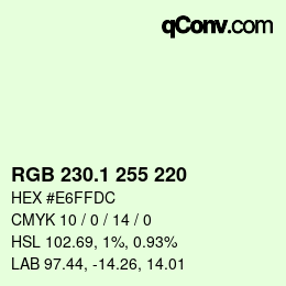 Color code: RGB 230.1 255 220 | qconv.com