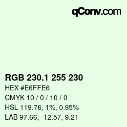 Color code: RGB 230.1 255 230 | qconv.com