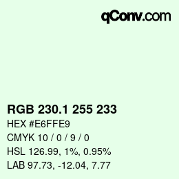 カラーコード: RGB 230.1 255 233 | qconv.com