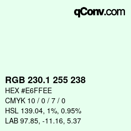 カラーコード: RGB 230.1 255 238 | qconv.com
