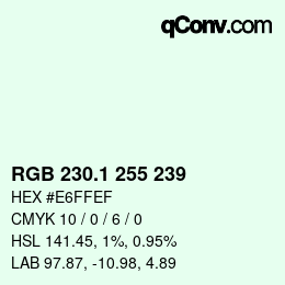 カラーコード: RGB 230.1 255 239 | qconv.com