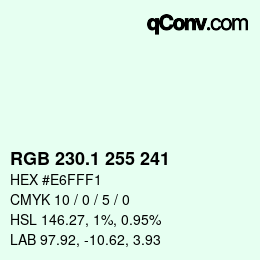 カラーコード: RGB 230.1 255 241 | qconv.com