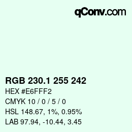 カラーコード: RGB 230.1 255 242 | qconv.com