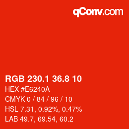 カラーコード: RGB 230.1 36.8 10 | qconv.com