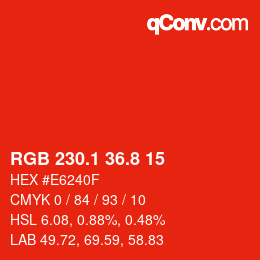 カラーコード: RGB 230.1 36.8 15 | qconv.com