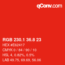カラーコード: RGB 230.1 36.8 23 | qconv.com
