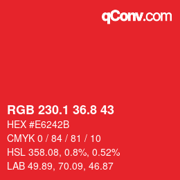 カラーコード: RGB 230.1 36.8 43 | qconv.com