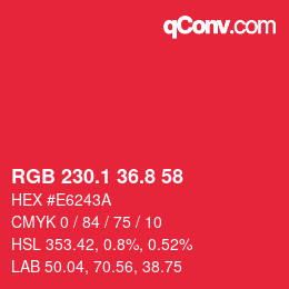 カラーコード: RGB 230.1 36.8 58 | qconv.com