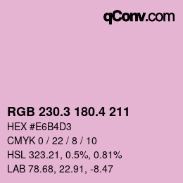 カラーコード: RGB 230.3 180.4 211 | qconv.com