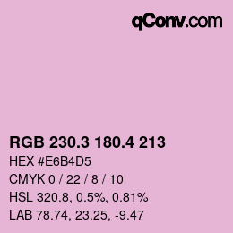 カラーコード: RGB 230.3 180.4 213 | qconv.com
