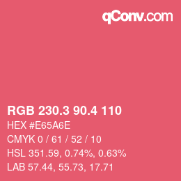 カラーコード: RGB 230.3 90.4 110 | qconv.com