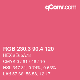 カラーコード: RGB 230.3 90.4 120 | qconv.com
