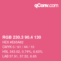 カラーコード: RGB 230.3 90.4 130 | qconv.com