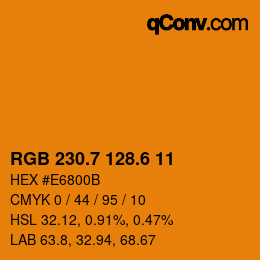 カラーコード: RGB 230.7 128.6 11 | qconv.com