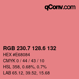 カラーコード: RGB 230.7 128.6 132 | qconv.com