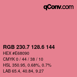 カラーコード: RGB 230.7 128.6 144 | qconv.com