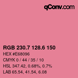 カラーコード: RGB 230.7 128.6 150 | qconv.com