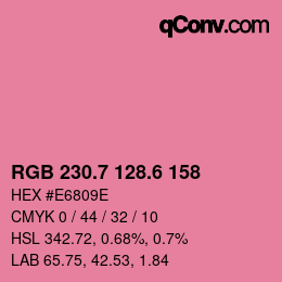 カラーコード: RGB 230.7 128.6 158 | qconv.com