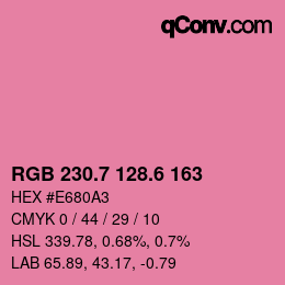 カラーコード: RGB 230.7 128.6 163 | qconv.com
