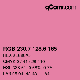 カラーコード: RGB 230.7 128.6 165 | qconv.com