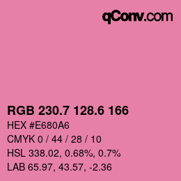 カラーコード: RGB 230.7 128.6 166 | qconv.com